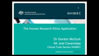 NHMRC Human Research Ethics Application Webinar [upl. by Enirehs416]