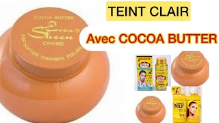 TEINT CLAIR Avec COCOA BUTTER [upl. by Dlorag]