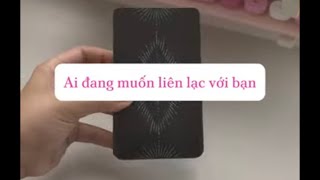 ONLY TAROT  AI ĐANG MUỐN LIÊN LẠC VỚI BẠN [upl. by Winthorpe]