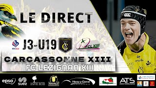 U19 ELITE  J3  Carcassonne XIII V FC Lézignan XIII [upl. by Eleanor]