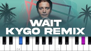 M83  Wait Kygo Remix piano tutorial [upl. by Asila45]