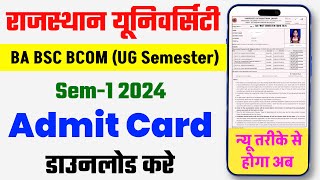 Rajasthan University Admit card download kaise kare 2024  BA BSc BCom  RU Semester admit card [upl. by Nemaj954]