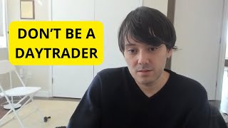 Martin Shkreli «Don’t Be A Daytrader» [upl. by Trefor]