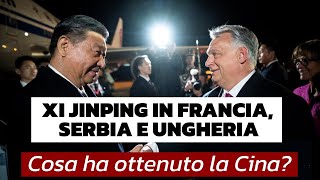 Francia Serbia e Ungheria cosa ha ottenuto Xi Jinping dal suo viaggio [upl. by Lapides]