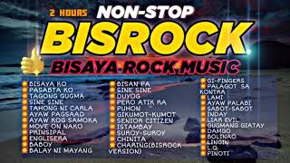 BISAYA KO  ALL TIME  BISROCK 2 HOURS NONSTOP🧏 [upl. by Stockmon582]