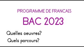 Programme de français bac 2023 [upl. by Iam140]