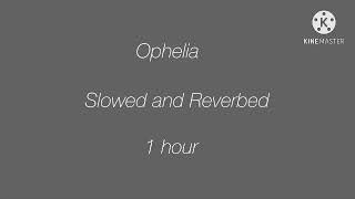 Ophelia  The Lumineers slowed  reverbed one hour living on lmanburg since the fall [upl. by Goddart]