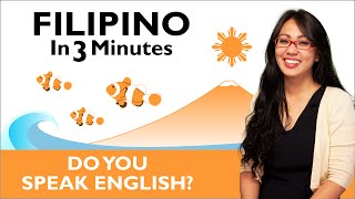 Learn Filipino  Filipino in Three Minutes  Do You Speak English [upl. by Novyak]