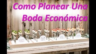 Como Planear Una Boda EconomicaComo Planear Una Boda Sencilla Pero Elegante [upl. by Mikes]