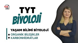 Canlıların Yapısında Bulunan Organik Bileşikler  Organik BileşiklerKarbonhidratTYT Biyoloji 2022 [upl. by Eirene]