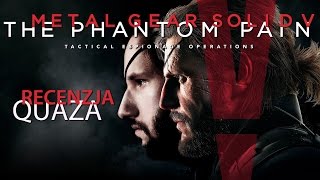 Metal Gear Solid V The Phantom Pain  recenzja quaza [upl. by Renelle]