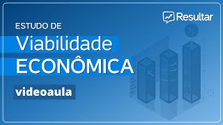 Estudo de Viabilidade Econômica  EVE videoaula [upl. by Loralie]