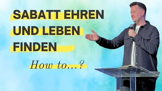 Sabbat ehren und Leben finden  5 quotHow toquot  Gottesdienst im CCT  05052024 [upl. by Vallonia]