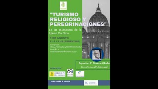 Turismo Religioso y Peregrinaciones en el pensamiento de la Iglesia Católica [upl. by Eilasor]