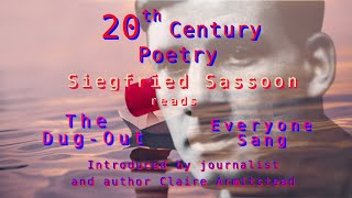 20 Century Poets Siegfried Sassoon reads two of his poems The DugOut and Everyone Sang [upl. by As]