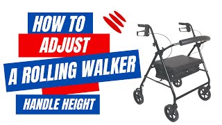 How to adjust a Rollator walker handle height [upl. by Melentha]