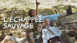 LÉchappée sauvage  Full film [upl. by Ddarb117]