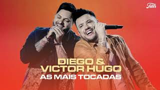 As mais tocadas de Diego amp Victor Hugo  O melhor do sertanejo 2021 [upl. by Zil]