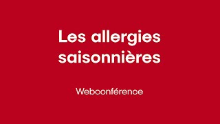 Les allergies saisonnières  Webconférence  Radiance Mutuelle [upl. by Wendye]