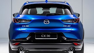 2025 Mazda CX30  The New Luxury SUV FOR EVERYDAY Adventures [upl. by Nilson]