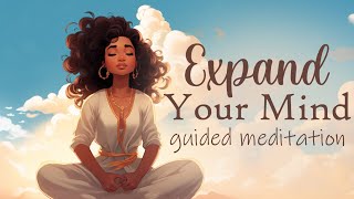 Expand Your Mind 10 Minute Guided Meditation [upl. by Riess]