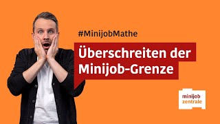 Verdienstgrenze Minijob Ist das Überschreiten erlaubt [upl. by Eirbua]