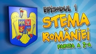 Romania Explicata  Stema Romaniei  ep1 partea a doua [upl. by Meyeroff956]