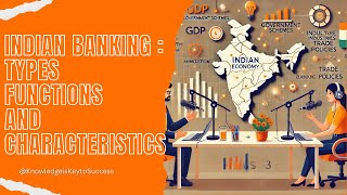 Indian Banking Types Functions and Characteristics Chapter 10 [upl. by Seale]