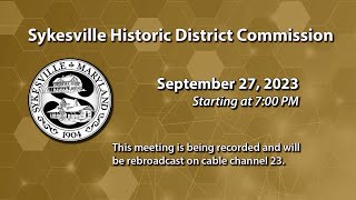 Sykesville Historic District Commission Meeting 9272023 [upl. by Deming833]