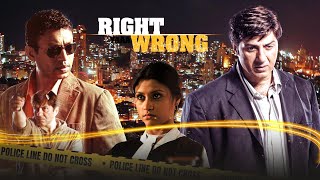 सनी देओल की सस्पेंस फिल्म  Right Yaaa Wrong Full Movie 4K  Sunny Deol Irrfan Khan [upl. by Atilegna]