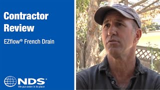 Contractor Testimonial of EZflow  a French Drain Alternative  NDS Stormwater Drainage Solutions [upl. by Pembrook]