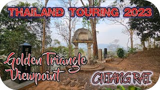 The Golden Triangle Viewpoint  Chiang Rai  Thailand Touring 2023 Episode 57 [upl. by Gamali]