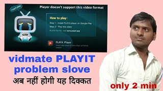 Vidmate me playit ki problem ko sahi kaise kare  How to solve vidmate playit problem [upl. by Nyllek940]