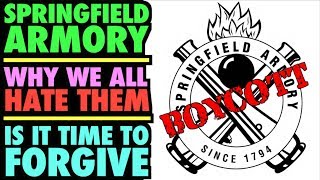 Springfield Armory Why we HATE them Time to FORGIVE them [upl. by Innavoeg]