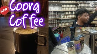 Coorg famous Coffee రుచి చూద్దామా Coorg Coffee making process  Weight loss coffee in coorg coorg [upl. by Brufsky]