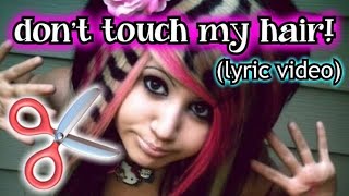 6arelyhuman  Dont touch my hair Official Lyric Video [upl. by Mook]