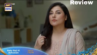 Baby Baji Ki Bahuwain Ep 47 Promo  Baby baji ki Bahuwain Epsiode 47 Teaser  Pakistani Drama Review [upl. by Nelubez]