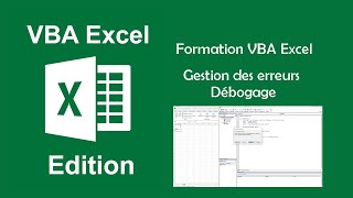 Formation VBA Excel  Gestion des erreurs  Débogage [upl. by Leelah793]