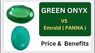 Green Onyx Price amp Benefits vs Emrald  ग्रीन ओनिक्स की कीमत और फायदे पन्ने के मुक़ाबले greenonyx [upl. by Lamprey]