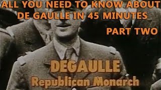 De Gaulle  Republican Monarch [upl. by Pelagia]