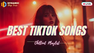 🎵Best TikTok Songs  New Tik Tok Songs Playlist 🍹Best songs 2024 updated weekly Playlist Hits [upl. by Imim195]