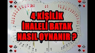 İhaleli 4 kişilik Batak Nasıl Oynanır  Koz Nedir  İhale Nedir  Uygulamalı Anlatım [upl. by Aryan366]