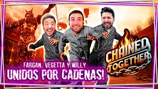 🔴Willy Fargan y Vegetta UNIDOS por CADENAS en CHAINED TOGETHER [upl. by Alyhs]