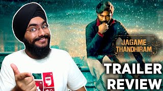 Jagame Thandhiram  Trailer REVIEW  Dhanush Aishwarya Lekshmi  Karthik Subbaraj  Netflix India [upl. by Granniah]