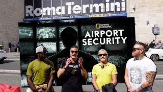 Airport Security Roma intervistiamo il Poliziotto alla Stazione Termini [upl. by Kathryne169]