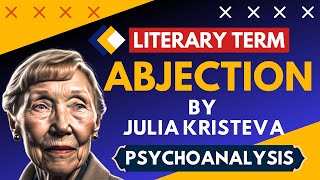 Abjection by Julia Kristeva [upl. by Namzzaj]