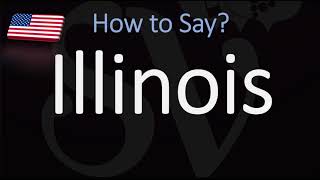 How to Pronounce Illinois  US State Name Pronunciation [upl. by Gelasias]