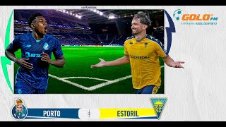 DIRETO  Porto vs Estoril Praia [upl. by Ahseila603]