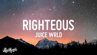 Juice WRLD  Righteous Lyrics [upl. by Lleznol90]