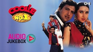 Coolie No 1 Full Songs Audio Jukebox  Govinda Karisma Kapoor Anand Milind  90s Superhit Songs [upl. by Snej551]